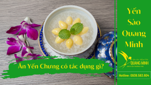 Ăn Yến Chưng có tác dụng gì?