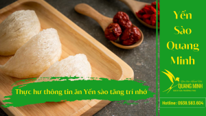 Thực hư thông tin ăn yến sào tăng trí nhớ